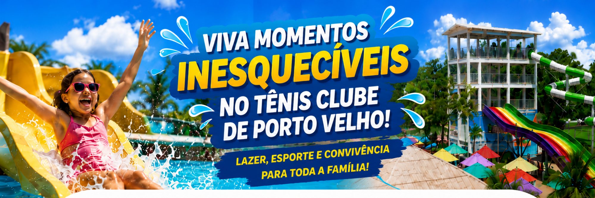 Viva momentos inesquecíveis no Tênis Clube de Porto Velho!